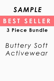 Best Sellers - 3 Piece Sample Bundle - Buttery Soft Activewear